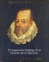 El Ingenioso Hidalgo Don Quijote de la Mancha. (Texto Completo)/ Anotaciones y poema por Atidem Aroha (Editor). by Alejandro's Libros 