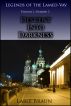 Legends of the Lamed-Vav: Volume 1, Number 3: Descent Into Darkness by Lable Braun