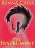 The Instrument -  (Lesbian BDSM Erotica) by Rynna Cress