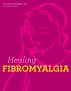 Healing Fibromyalgia by David Edelberg, M.D.