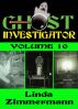 Ghost Investigator Volume 10 by Linda Zimmermann