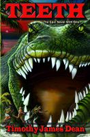 Cover for 'Teeth - The Epic Novel With Bite'