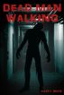 Dead Man Walking by Marty Shaw