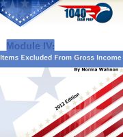 Cover for '1040 Exam Prep Module IV: Items Excluded from Gross Income'