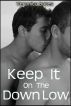 Keep It On The Down Low by Veronica Bates