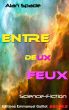 Entre deux feux by Alan Spade