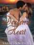 Dangerous Heart by SaraLynn Hoyt