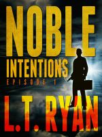 Cover for 'Noble Intentions: Episode 1'