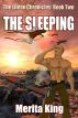 The Lilean Chronicles: Book Two ~ The Sleeping by Merita King