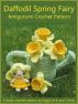 Daffodil Spring Fairy Amigurumi Crochet Pattern by Sayjai 