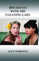 Cover for 'Breakfast with the Cleaning Lady'