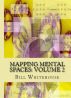Mapping Mental Spaces: Volume 2 by Bill Whitehouse