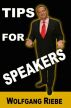 Tips for Speakers by Wolfgang Riebe