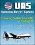 Unmanned Aircraft Systems (UAS): Enhancing Combat Survivability of Existing Unmanned Aircraft Systems - Components, Warning Systems, Jammers, Decoys, Shortcomings (UAVs, Remotely Piloted Aircraft) by Progressive Management