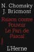 Raison contre pouvoir. Le Pari de Pascal by Noam Chomsky