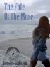 The Fate Of The Muse by Derrolyn Anderson