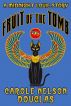 Fruit of the Tomb by Carole Nelson Douglas