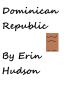 Dominican Republic by erin hudson 