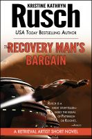 Cover for 'The Recovery Man's Bargain: A Retrieval Artist Short Novel'