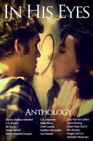 Cover for 'In His Eyes Anthology'