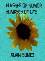 Cover for 'Flashes of Humor, Glimpses of Life'
