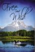 Free And Wild by Gary Haymes