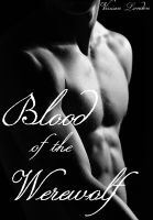 Cover for 'Blood of the Werewolf (Vampire/Werewolf)'
