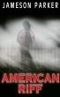 American Riff by Jameson Parker