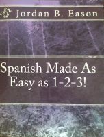 Cover for 'Spanish Made As Easy as 1-2-3!'