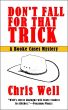 Don't Fall For That Trick: A Book Cases Mystery Short Story by Chris Well