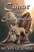 Conor and the Crossworlds, Book One: Breaking the Barrier by Kevin Gerard
