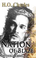 Cover for 'Nation of Blaze (Volume 2 of The Fireblade Array)'