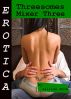 Erotica: Threesomes, Mixer Three by Lillian Snow