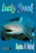 Lucky Break by Stephen M. DeBock