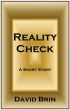 Reality Check by David Brin