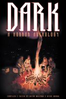 Cover for 'Dark: A Horror Anthology'
