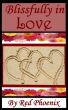 Blissfully in Love by Red  Phoenix