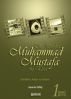 The Prophet Muhammad Mustafa the Elect (s.a.s) - 1 â€“ by Osman Nuri Topbas