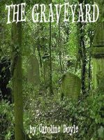 Cover for 'The Graveyard'