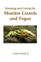 Cover for 'Keeping and Caring for Monitor Lizards and Tegus'