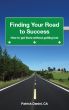 Finding Your Road to Success - How to get there without getting lost by Patrick Daniel