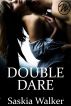 Double Dare by Saskia Walker