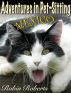 Adventures in Pet-Sitting by Robin Roberts