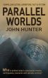 Parallel Worlds by John Hunter