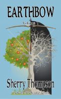 Cover for 'Earthbow: The Second Narentan Tumult (Volumes 1 and 2)'