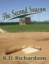 The Second Season by K.D. Richardson