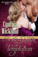 Cover for 'In the Garden of Temptation (The Garden Series Book 1)'