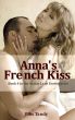 Anna's French Kiss (Book4 in the Erotic Nectar Lane Series) by Pibs Tandy