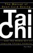 The Manual of Bean Curd Boxing: Tai Chi and the Noble Art of Leaving Things Undone by Paul Read