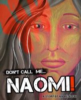 Cover for 'Don't Call Me Naomi - A Middle East Short Story'